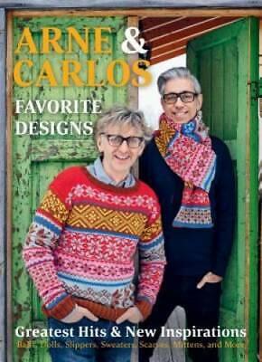 Arne & Carlos Favorite Designs Greatest Hits & New Inspirations