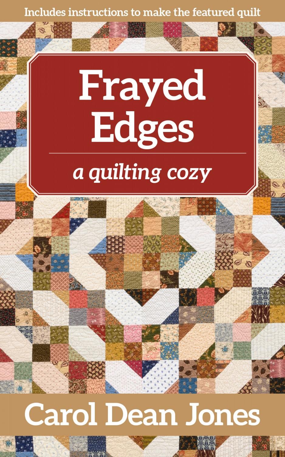 Frayed Edges A Quilting Cozy