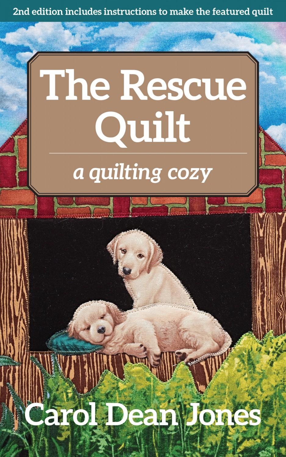 The Rescue Quilt A Quilting Cozy